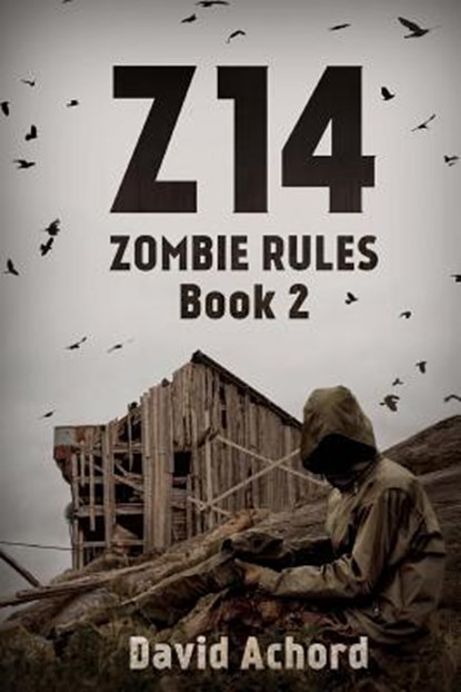 Z14: Zombie Rules Book 2, David Achord - Paperback - 9781925225075