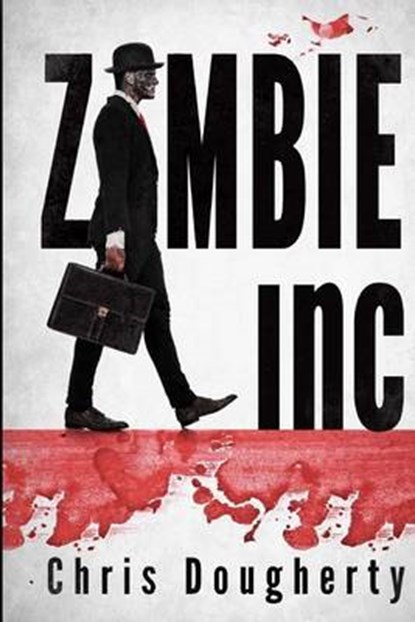 Zombie Inc., Chris Dougherty - Paperback - 9781925225242