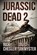Jurassic Dead 2: Z-Volution, David Sakmyster - Paperback - 9781925225907