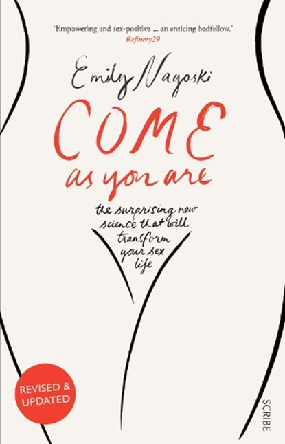 Come as You Are, Dr Emily Nagoski - Paperback - 9781925228014