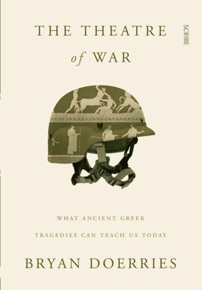 The Theatre of War, Bryan Doerries - Paperback - 9781925228274