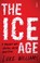 Ice Age, WILLIAMS,  Luke - Paperback - 9781925228922