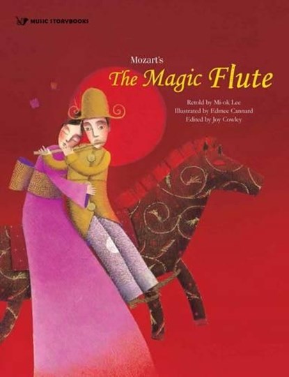 Mozart's the Magic Flute, Joy Cowley - Paperback - 9781925233766