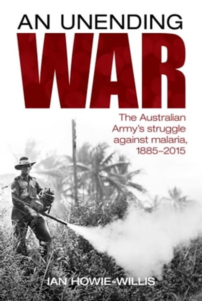 Unending War, Ian Howie-Willis - Ebook - 9781925275735