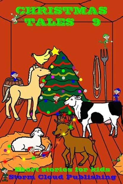 Christmas Tales 9, Storm Cloud Publishing - Ebook - 9781925285697
