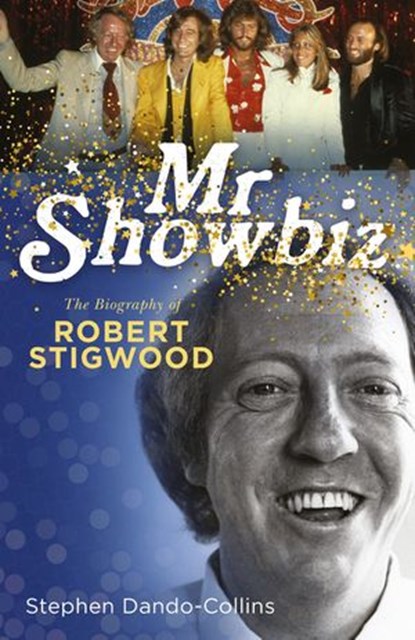 Mr Showbiz, Stephen Dando-Collins - Ebook - 9781925324761