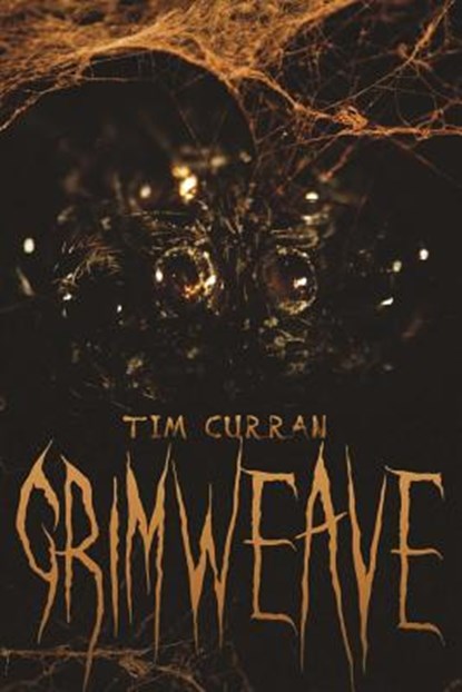 Grimweave, Tim Curran - Paperback - 9781925342123