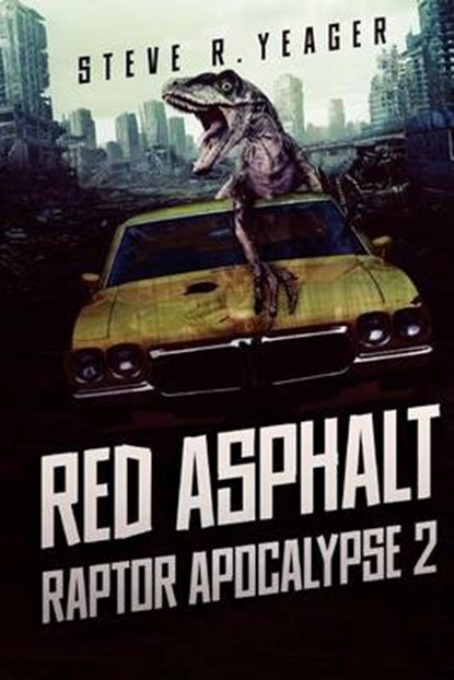 Red Asphalt, YEAGER,  Steve R. - Paperback - 9781925342468