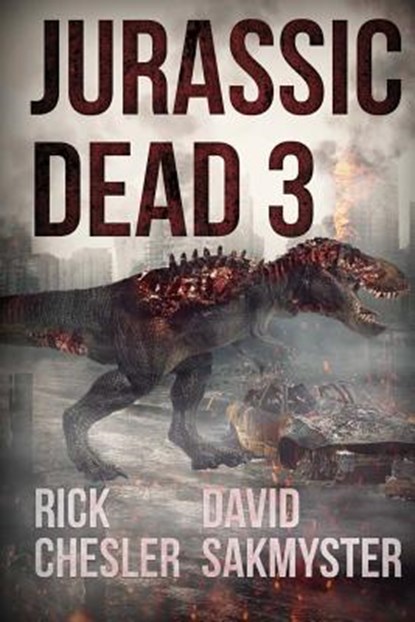 Jurassic Dead 3, David Sakmyster - Paperback - 9781925342789
