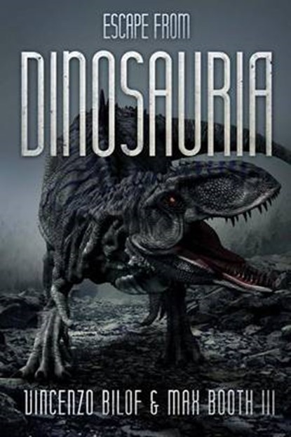 Escape from Dinosauria, BILOF,  Vincenzo - Paperback - 9781925342871