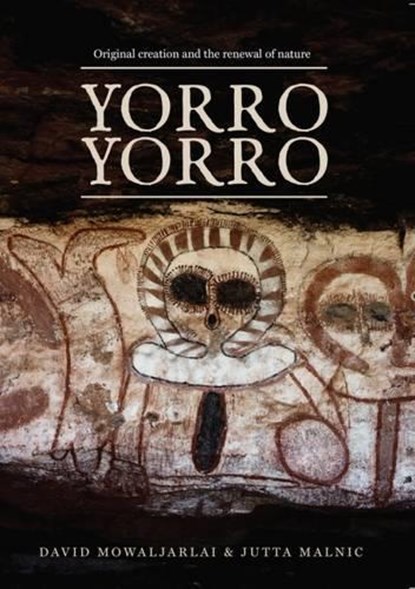 Yorro Yorro, MOWALJARLAI,  David ; Malnic, Jutta - Paperback - 9781925360059