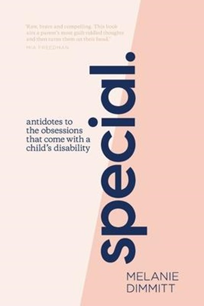 SPECIAL, Melanie Dimmitt - Paperback - 9781925384680