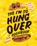The I'm So Hungover Cookbook, Jack Campbell - Gebonden - 9781925418996