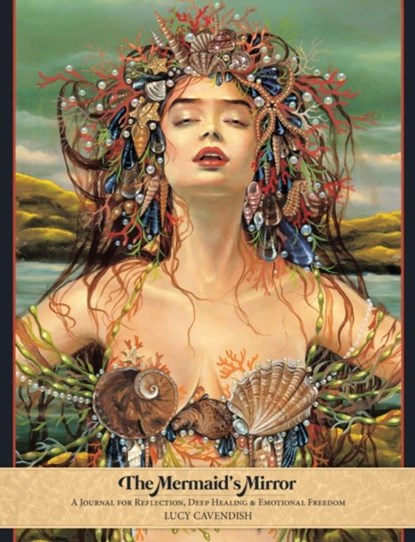 The Mermaid's Mirror, Lucy (Lucy Cavendish) Cavendish - Paperback - 9781925538144