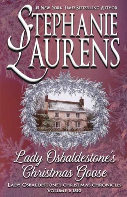 Lady Osbaldestone's Christmas Goose, Stephanie Laurens - Paperback - 9781925559354