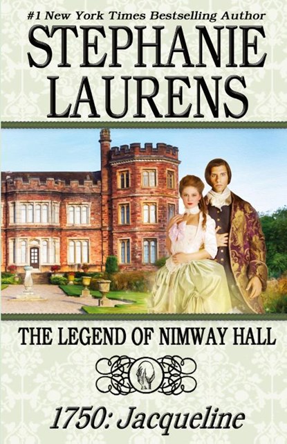 The Legend of Nimway Hall, Stephanie Laurens - Paperback - 9781925559422