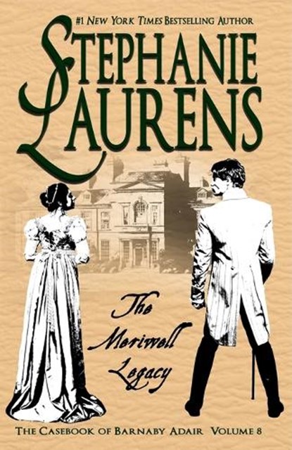 The Meriwell Legacy, Stephanie Laurens - Paperback - 9781925559620