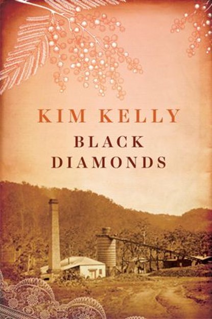 Black Diamonds, Kim Kelly - Ebook - 9781925579215