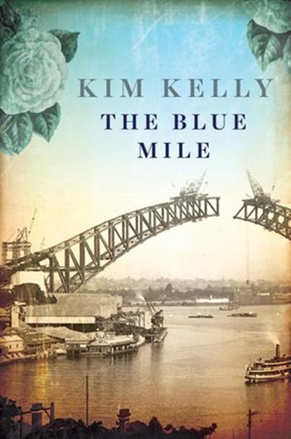 The Blue Mile, Kim Kelly - Ebook - 9781925579253