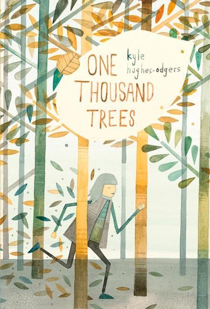 One Thousand Trees, Kyle Hughes-Odgers - Paperback - 9781925591781