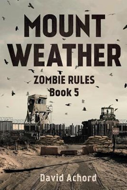 Mount Weather, David Achord - Paperback - 9781925597196