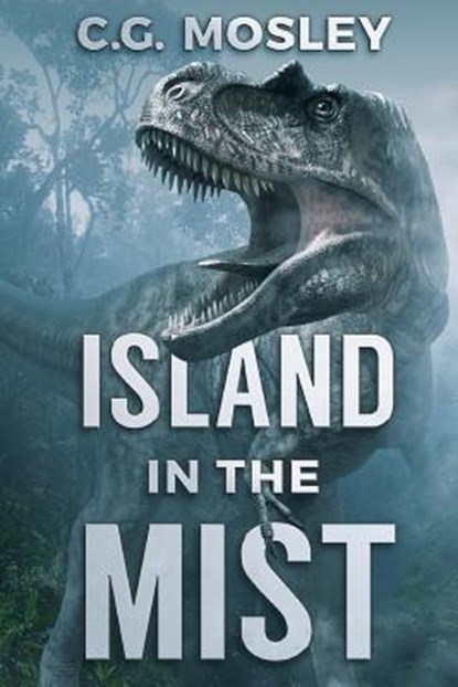 The Island In The Mist, C. G. Mosley - Paperback - 9781925597301