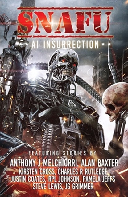 SNAFU AI Insurrection, Amanda J Spedding - Paperback - 9781925623505