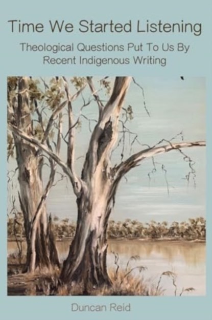 Time We Started Listening, Duncan Reid - Paperback - 9781925679809