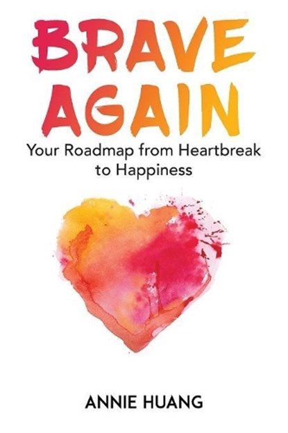 Brave Again, HUANG,  Annie - Paperback - 9781925692860