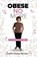 Obese No More, Judith Coppe Kersten - Paperback - 9781925707236