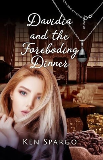 Davidia and the Foreboding Dinner, Ken Spargo - Paperback - 9781925707328
