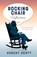 Rocking Chair Reflections, Robert Scott - Paperback - 9781925707953