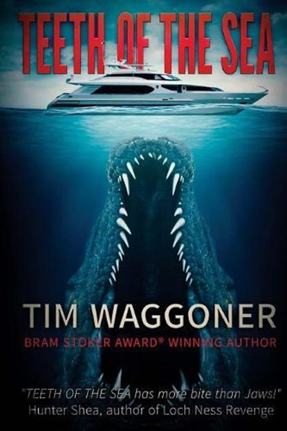 Teeth Of The Sea, Tim Waggoner - Paperback - 9781925711196