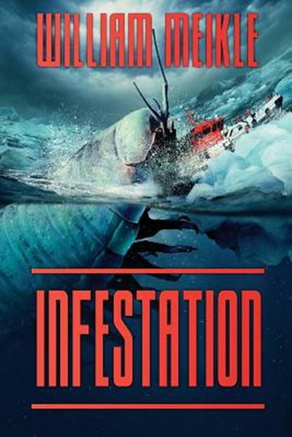 Infestation, William Meikle - Paperback - 9781925711318