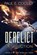 Derelict: Destruction, Paul E. Cooley - Paperback - 9781925711851
