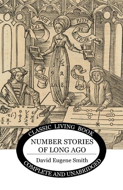 Number Stories of Long Ago, David Eugene Smith - Paperback - 9781925729320