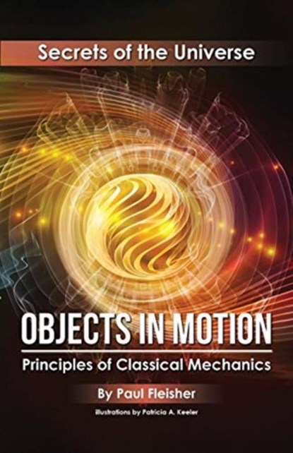 Objects in Motion, Paul Fleisher - Paperback - 9781925729351