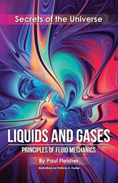 Liquids and Gases, Paul Fleisher - Paperback - 9781925729368