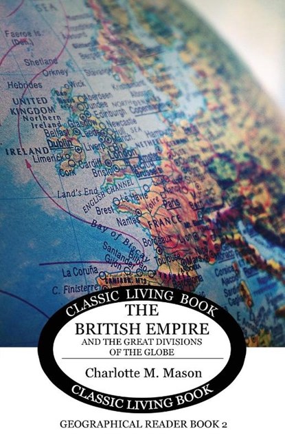 Geographical Reader Book 2, Charlotte M Mason - Paperback - 9781925729665