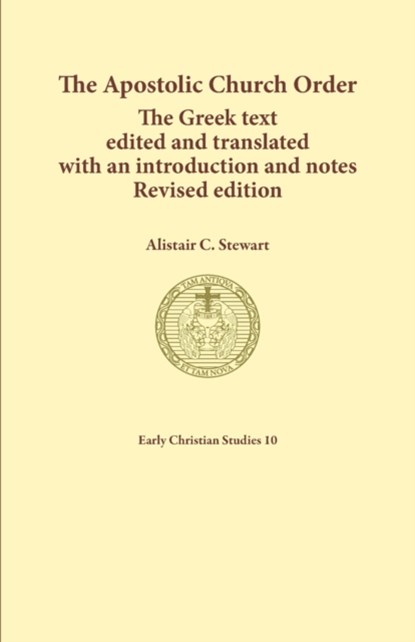 The Apostolic Church Order, Stewart C Alistair - Paperback - 9781925730272