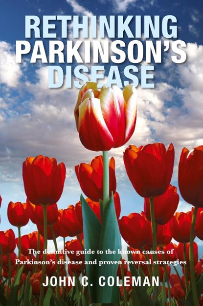 Rethinking Parkinson s Disease, John Coleman - Paperback - 9781925736465