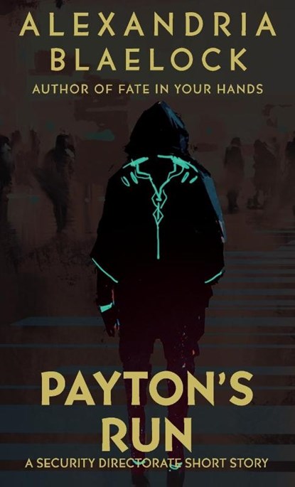 Payton's Run, Alexandria Blaelock - Paperback - 9781925749243