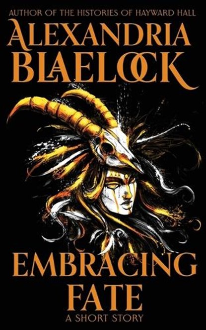 Embracing Fate, Alexandria Blaelock - Paperback - 9781925749830