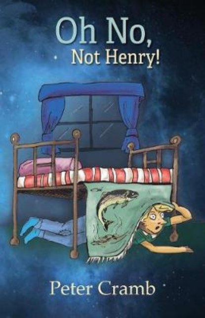 Oh No, Not Henry!, Peter Cramb - Overig - 9781925764161