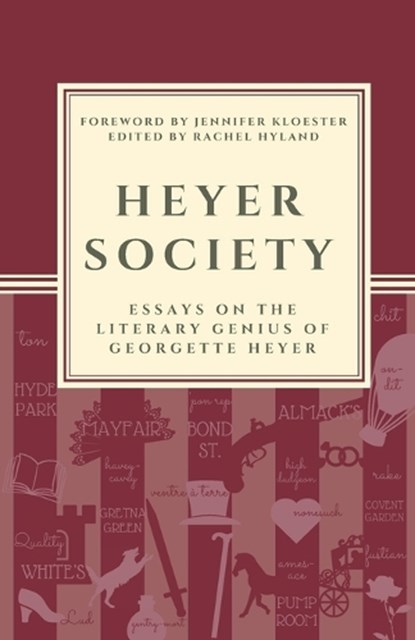 Heyer Society - Essays on the Literary Genius of Georgette Heyer, Sebastian Cat - Paperback - 9781925770148