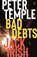Bad Debts: Jack Irish, Book One, Peter Temple - Paperback - 9781925773293