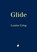 Glide, CRISP,  Louise - Paperback - 9781925780857