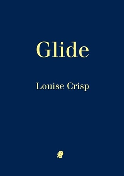 Glide, CRISP,  Louise - Paperback - 9781925780857