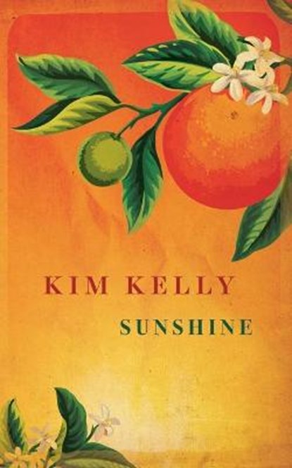 Sunshine, Kim Kelly - Paperback - 9781925786378