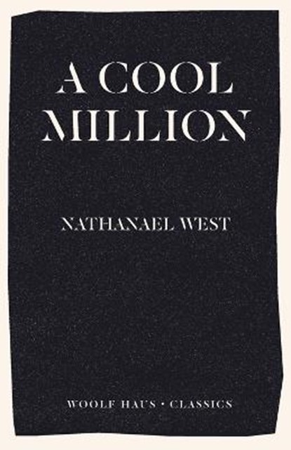 A Cool Million, WEST,  Nathanael - Paperback - 9781925788860